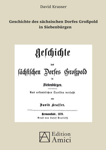 Geschichte des sächsischen Dorfes Großpold in Siebenbürgen