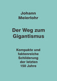 Der Weg zum Gigantismus