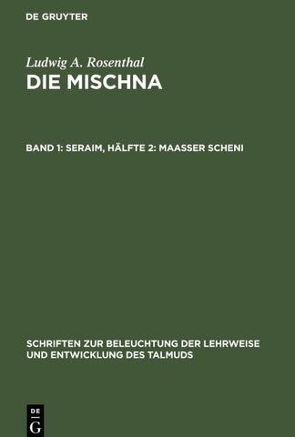 Seraim, Hälfte 2: Maasser scheni