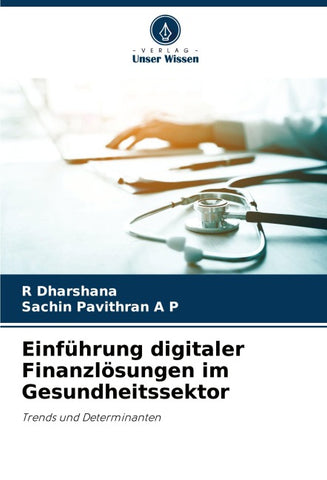 Einführung digitaler Finanzlösungen im Gesundheitssektor