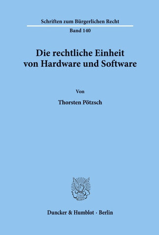 Die rechtliche Einheit von Hardware und Software.