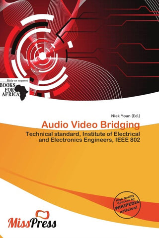 Audio Video Bridging
