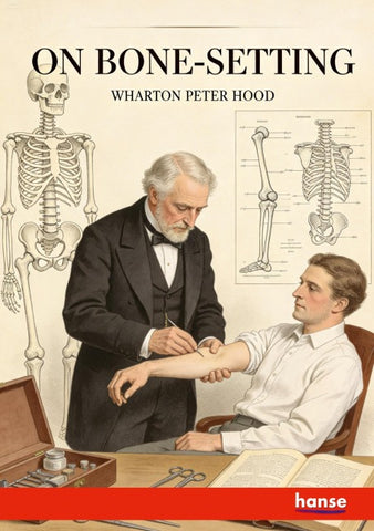 On Bone-Setting
