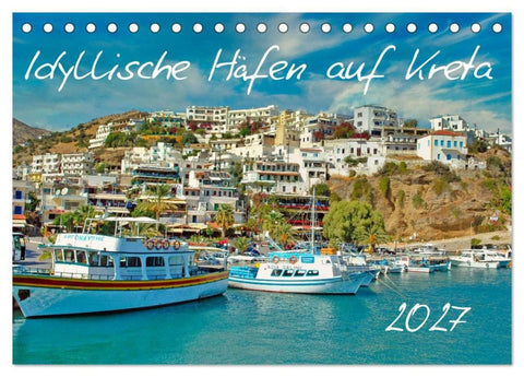 Idyllische Häfen auf Kreta (Tischkalender 2027 DIN A5 quer), CALVENDO Monatskalender