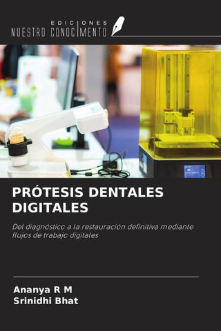 PRÓTESIS DENTALES DIGITALES