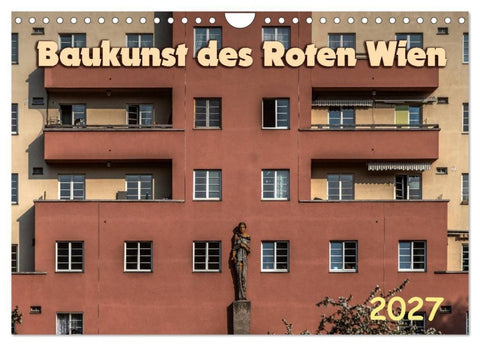 Baukunst des Roten Wien (Wandkalender 2027 DIN A4 quer), CALVENDO Monatskalender