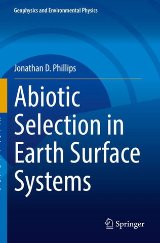 Abiotic Selection in Earth Surface Systems