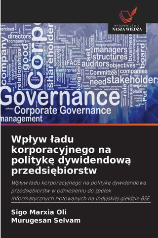 Wp¿yw ¿adu korporacyjnego na polityk¿ dywidendow¿ przedsi¿biorstw