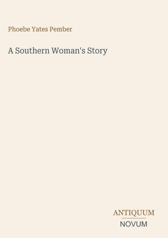 A Southern Woman's Story