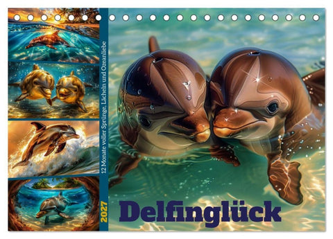 Delfinglück (Tischkalender 2027 DIN A5 quer), CALVENDO Monatskalender