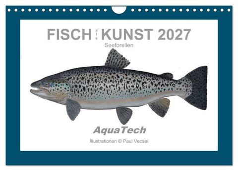 Fisch als Kunst 2027: Seeforellen (Wandkalender 2027 DIN A4 quer), CALVENDO Monatskalender