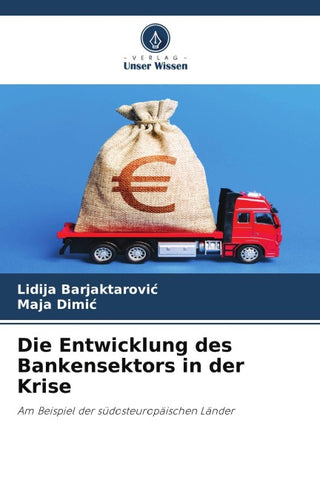 Die Entwicklung des Bankensektors in der Krise