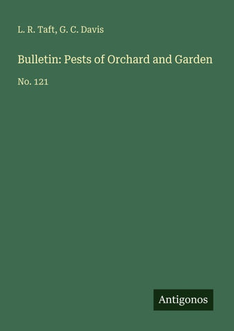 Bulletin: Pests of Orchard and Garden