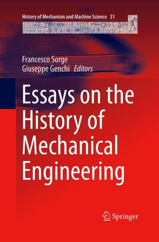 Essays on the History of Mechanical Engineering