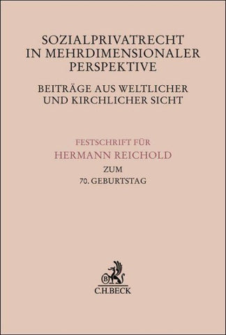Sozialprivatrecht in mehrdimensionaler Perspektive - Beiträge aus weltlicher und kirchlicher Sicht