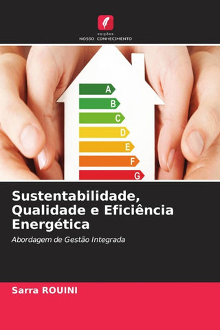 Sustentabilidade, Qualidade e Eficiência Energética