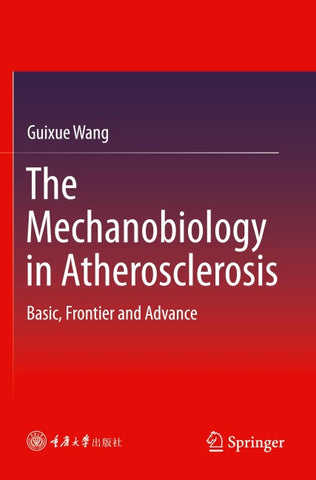 The Mechanobiology in Atherosclerosis