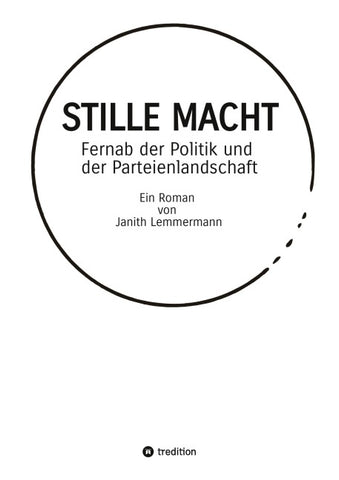 STILLE MACHT