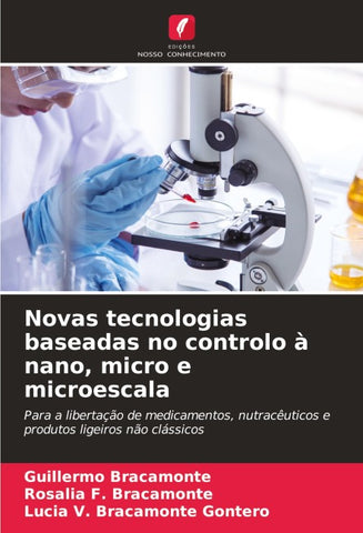 Novas tecnologias baseadas no controlo à nano, micro e microescala