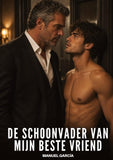 De schoonvader van mijn beste vriend