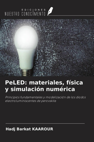 PeLED: materiales, física y simulación numérica