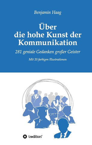 Über die hohe Kunst der Kommunikation