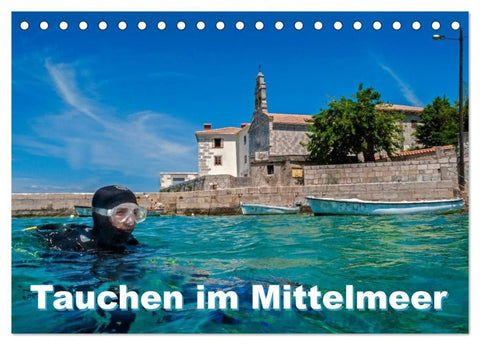 Tauchen im Mittelmeer (Tischkalender 2027 DIN A5 quer), CALVENDO Monatskalender