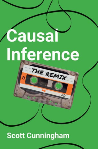 Causal Inference: The Mixtape