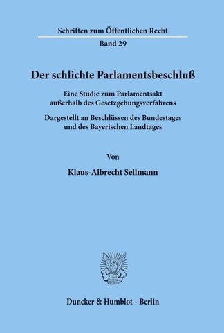 Der schlichte Parlamentsbeschluß.