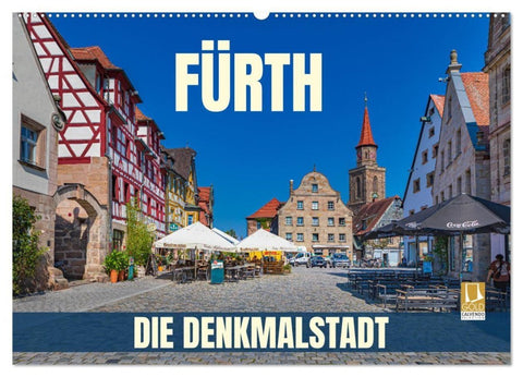 Fürth - die Denkmalstadt (Wandkalender 2027 DIN A2 quer), CALVENDO Monatskalender