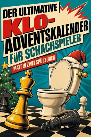 Der ultimative Klo-Adventskalender für Schachspieler