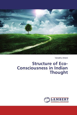 Structure of Eco-Consciousness in Indian Thought