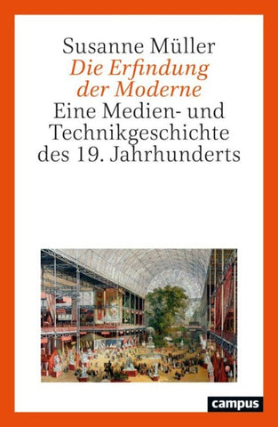 Die Erfindung der Moderne