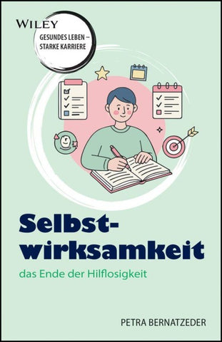 Selbstwirksamkeit - das Ende der Hilflosigkeit