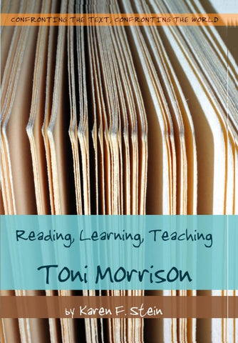 Reading, Learning, Teaching Toni Morrison