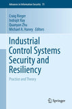 Industrial Control Systems Security and Resiliency
