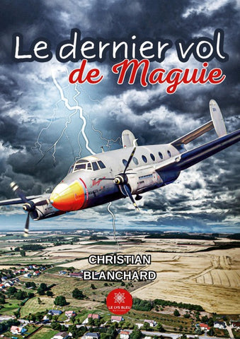Le dernier vol de Maguie