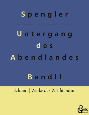 Der Untergang des Abendlandes - Band 2