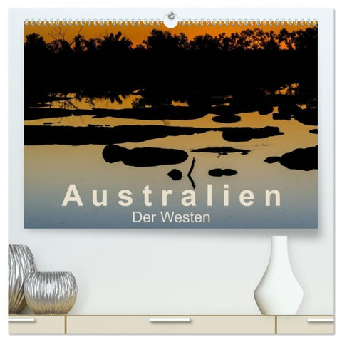 Australien - Der Westen (hochwertiger Premium Wandkalender 2026 DIN A2 quer), Kunstdruck in Hochglanz