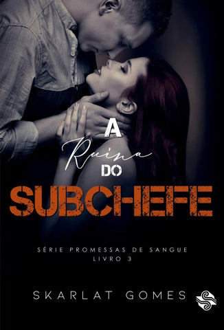 A ruína do subchefe