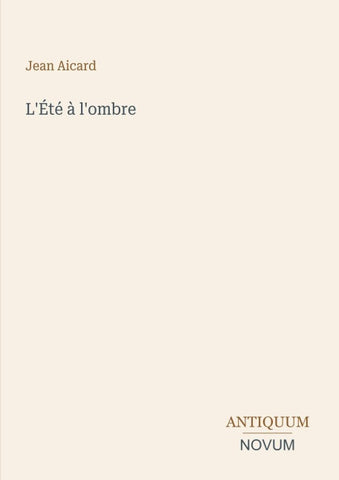 L'Été à l'ombre