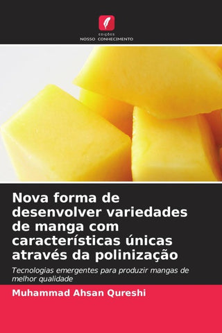 Nova forma de desenvolver variedades de manga com características únicas através da polinização