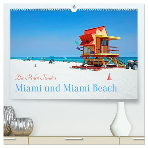 Miami und Miami Beach (hochwertiger Premium Wandkalender 2027 DIN A2 quer), Kunstdruck in Hochglanz
