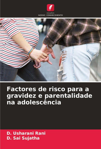 Factores de risco para a gravidez e parentalidade na adolescência