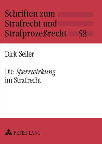 Die «Sperrwirkung» im Strafrecht