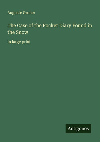 The Case of the Pocket Diary Found in the Snow