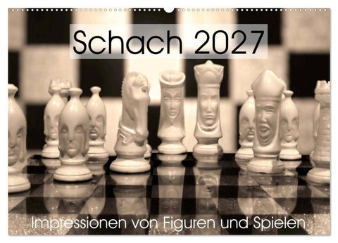 Schach 2027. Impressionen von Figuren und Spielen (Wandkalender 2027 DIN A2 quer), CALVENDO Monatskalender
