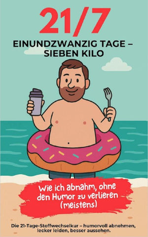 21/7 Einundzwanzig Tage - Sieben Kilo