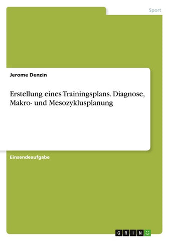 Erstellung eines Trainingsplans. Diagnose, Makro- und Mesozyklusplanung