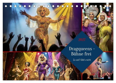 Dragqueens - Bühne frei (Tischkalender 2027 DIN A5 quer), CALVENDO Monatskalender